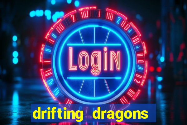 drifting dragons season 2